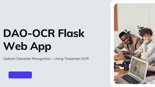 DAO - Optical Character Recognition Tool: Flask web app with Tesseract OCR