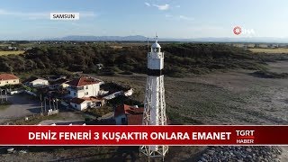 Deniz Feneri 3 Kuşaktır Onlara Emanet