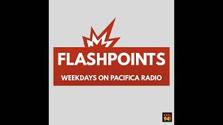 Flashpoints – May 25, 2026
