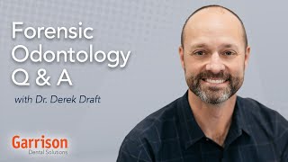 Forensic Odontology Q & A with Dr. Derek Draft