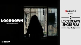 LOCKDOWN Short Film  |  Lockdown Short Film Festival - Marlen Cinemas - 249
