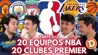 QUÉ FRANQUICIA DE NBA ES CADA CLUB DE LA PREMIER LEAGUE, PARTE 2 | CON DRAFTEADOS