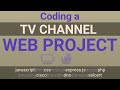 Coding a tv channel WEB project (js, php, html, css, node, express, mysql, ip routing, dns, sslcert)