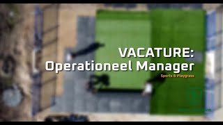 VACATURE: Operationeel Manager