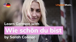 Sarah Connor - Wie schön du bist (Lyrics / Liedtext English & German)