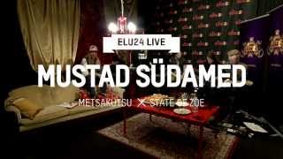 Metsakutsu X State Of Zoe - Mustad Südamed (Elu24 LIVE)