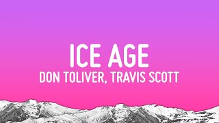 Don Toliver - ICE AGE (Lyrics) ft. TRAVIS SCOTT