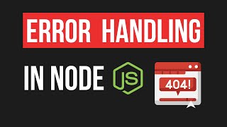 Error Handling in NodeJS (Complete Guide) | Node Tutorial