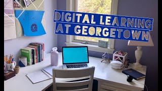 Digital Learning at Georgetown