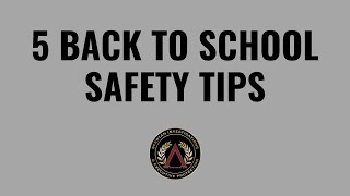 5 Back to School Safety Tips
