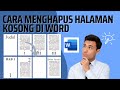 Menghapus Halaman Kosong di Word: Langkah Mudah yang Harus Anda Tahu