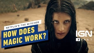 The Witcher: How Magic Works for Geralt and Yennefer - IGN First