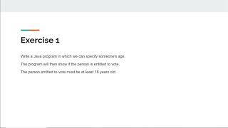 Java for Beginners - Module 5 Conditional statements - Exercise 1