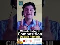 Client Side UI Composition Design Pattern for Microservices Short Tutorial  for Programmers