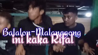 Dero dj Rifal,Balalon-Malanggong#1