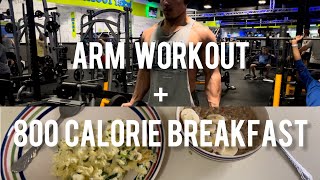 800 Calorie Breakfast/ARM DAY