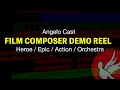 FILM COMPOSER DEMO REEL - Heroe Epic Style [Angelo Cast]