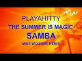 Samba50 -  The Summer Is Magic (Mike Woizone remix)