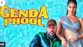 Genda Phool Full  Song  । badshah ,Jacqueline Fernandez New Hindi / Bangla Song