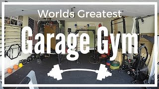 Worlds Greatest Garage Gym Tour
