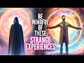 Only People with High Vibrational Energy Experience These Strange Things