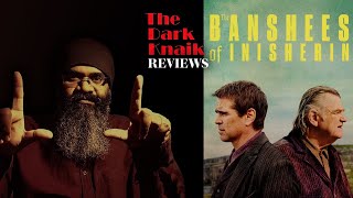 The Banshees of Inisherin (2022) | Colin Farrell | Oscar | Film Review | The Dark Knaik