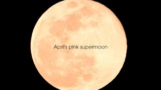 [HD] 2020年4月のスーパームーン [April's Supermoon]