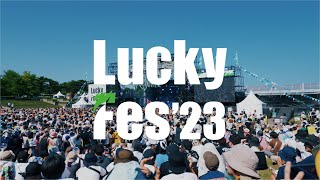 LuckyFes'23 aftermovie