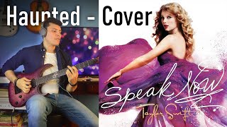 Taylor Swift - Haunted | Electric Guitar Cover!!