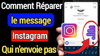 Comment Réparer Le Message Instagram Qui N'envoie Pas (2022)