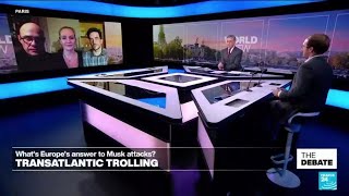 Transatlantic trolling: What is Europe's answer to Musk attacks? • FRANCE 24 English