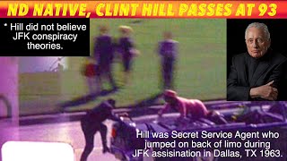 North Dakota Native, Clint Hill Passes At 93, Secret Service Agent On Limo At JFK Assassination