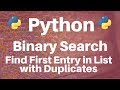 Binary Search in Python: Find First Entry in List with Duplicates