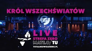 MATE.O/TU - KRÓL WSZECHŚWIATÓW - LIVE na STREFIE ZERO 2018