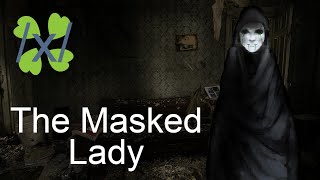 4chan story - /x/ - The Masked Lady