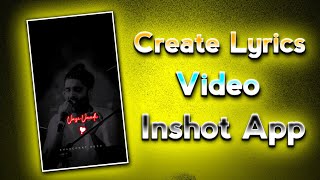 How To Create Lyrical Video Song Inshot - Create Lyrical Video Telugu