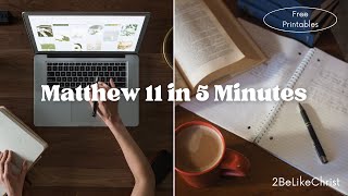Matthew 11 Summary in 5 Minutes - Quick Bible Study