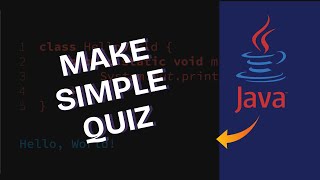 How to Make a Simple Quiz in Java 2025?