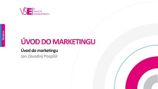 Úvod do marketingu – Úvod, historie a základní pojmy