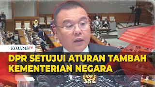 Tok! DPR Sahkan Revisi UU Kementerian Negara hingga TNI Jadi Usul Inisiatif DPR