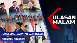 LIVE ULASAN MALAM - Rangkuman Lawatan Presiden Prabowo ke Luar Negeri: Temui Xi Jinping-Raja Charles