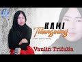 KAMI TILANGSUNG - VAULIN TRI FALIA II Cipt, Zurial/Reidy II LAGU DAERAH KERINCI 2023