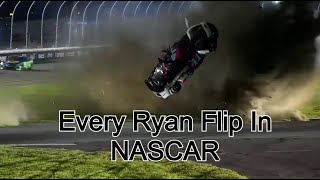 Every time A Ryan Has Flipped In The NASCAR Cup Series