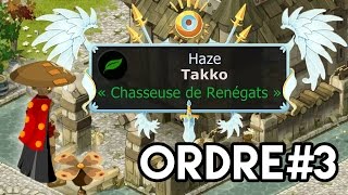 [DOFUS] Takko - Quête n°3 : Ordre de l'Oeil Attentif - Obtention du nouvel ornement !