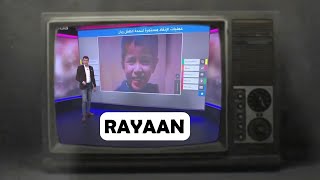 Rayaan | wiilkii ceelka kudhacay | moroco