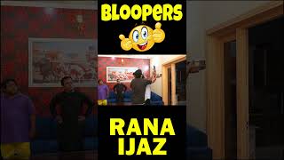 Bloopers Of Rana Ijaz | Rana Ijaz Official | #funny #comedy #ranaijazofficial