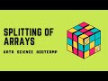 NumPy - #14 - Array Splitting