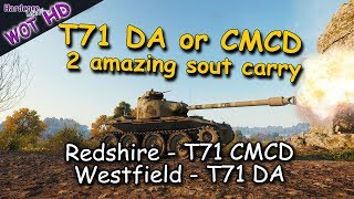 T71 DA or T71 CMCD light, scouting on HD maps Redshire \u0026 Westfield, WOT 1.0