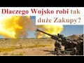 Dlaczego Wojsko Polskie robi tak Duże Zakupy