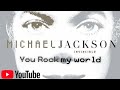 1-you Rock My World | Michael Jackson (Álbum Invincible)